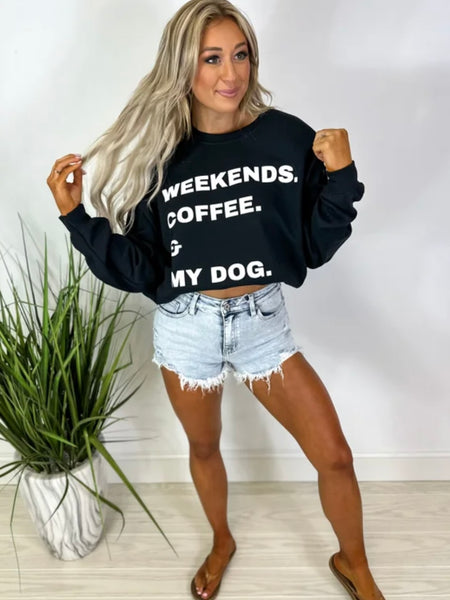 Weekends Coffee Dogs Sweatshirt